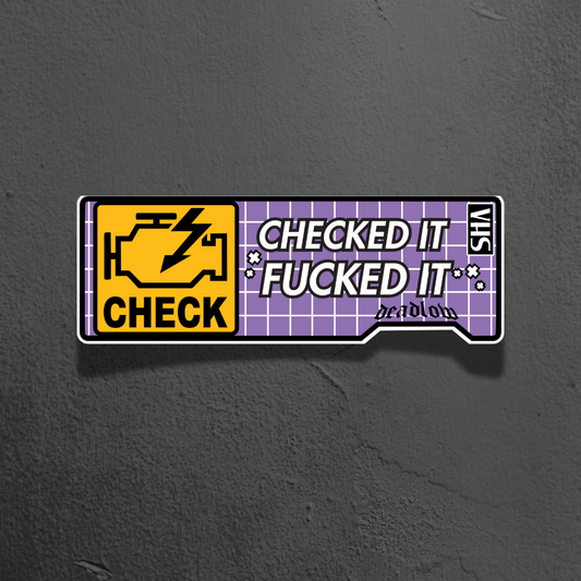 Checked It Fkd ItVHS Slap Sticker