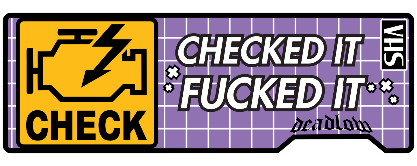 Checked It Fkd ItVHS Slap Sticker