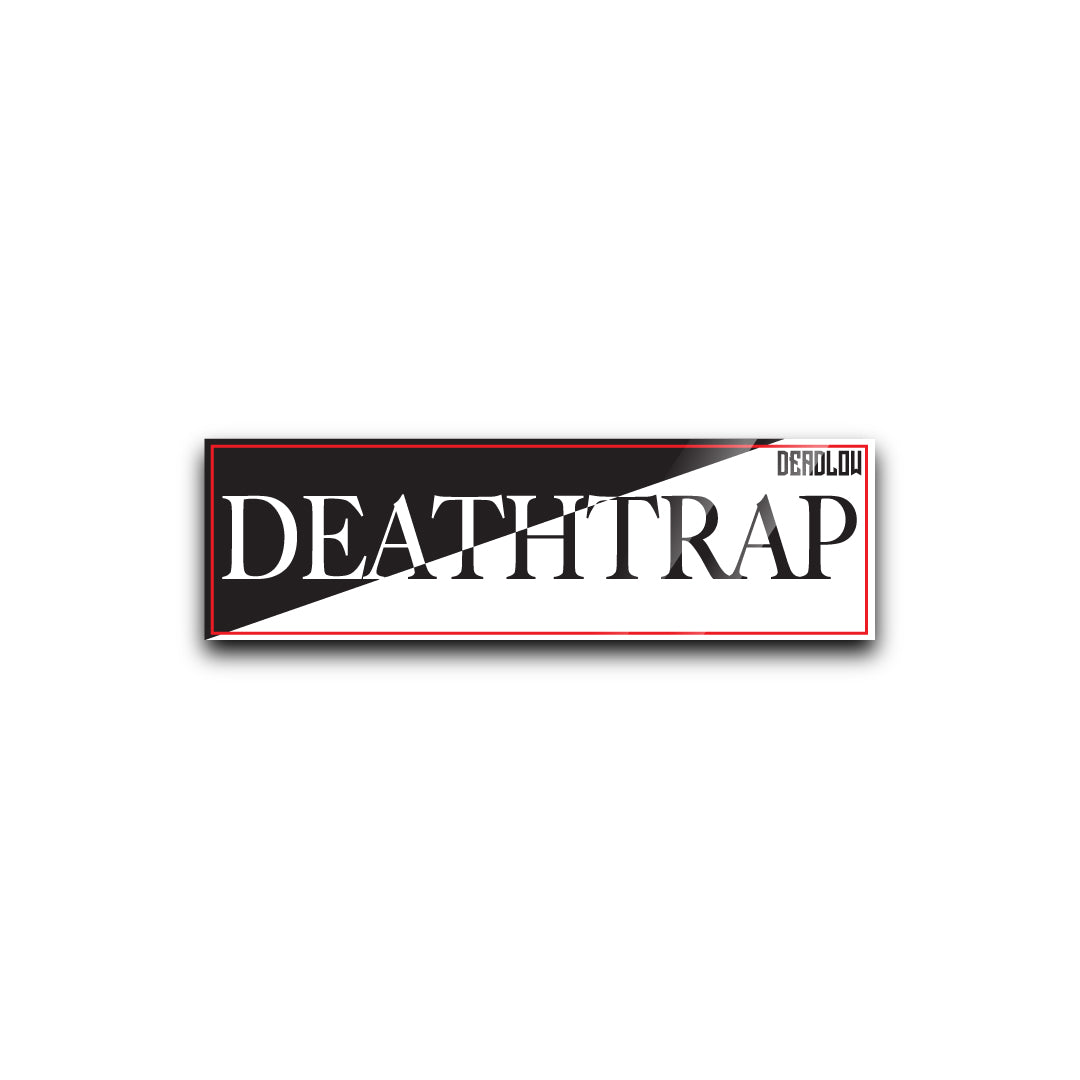 Deathtrap Slap Sticker