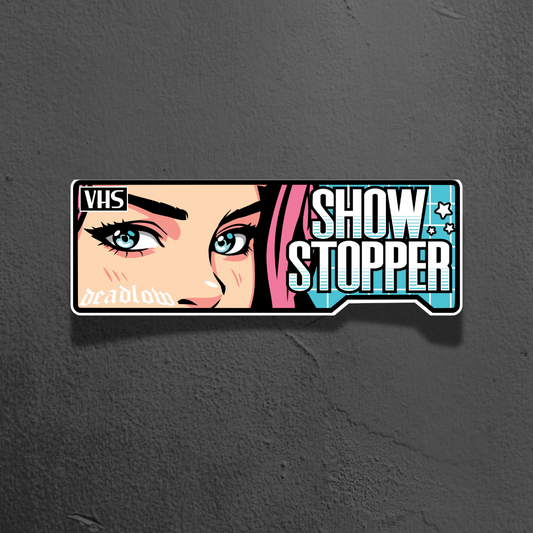 Show Stopper VHS Slap Sticker